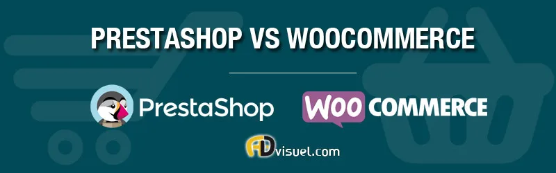 quelle solution choisir entre prestashop vs woocommerce
