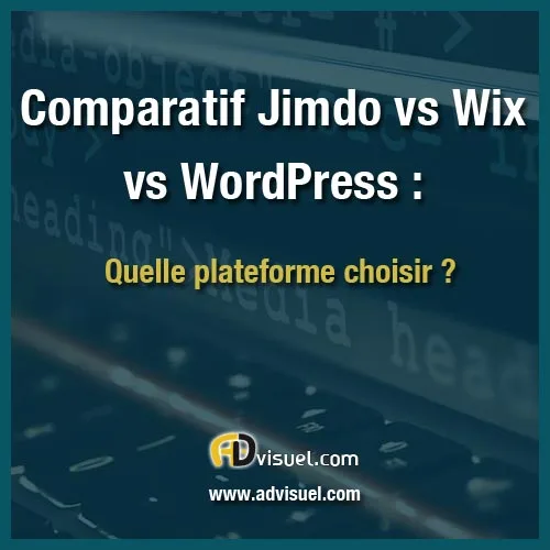 comparatif jimdo wix wordpress quelle plateforme choisir ?
